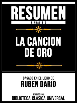 cover image of Resumen & Analisis--La Cancion De Oro--Basado En El Libro De Ruben Dario